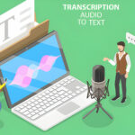 Transcription services for Market research